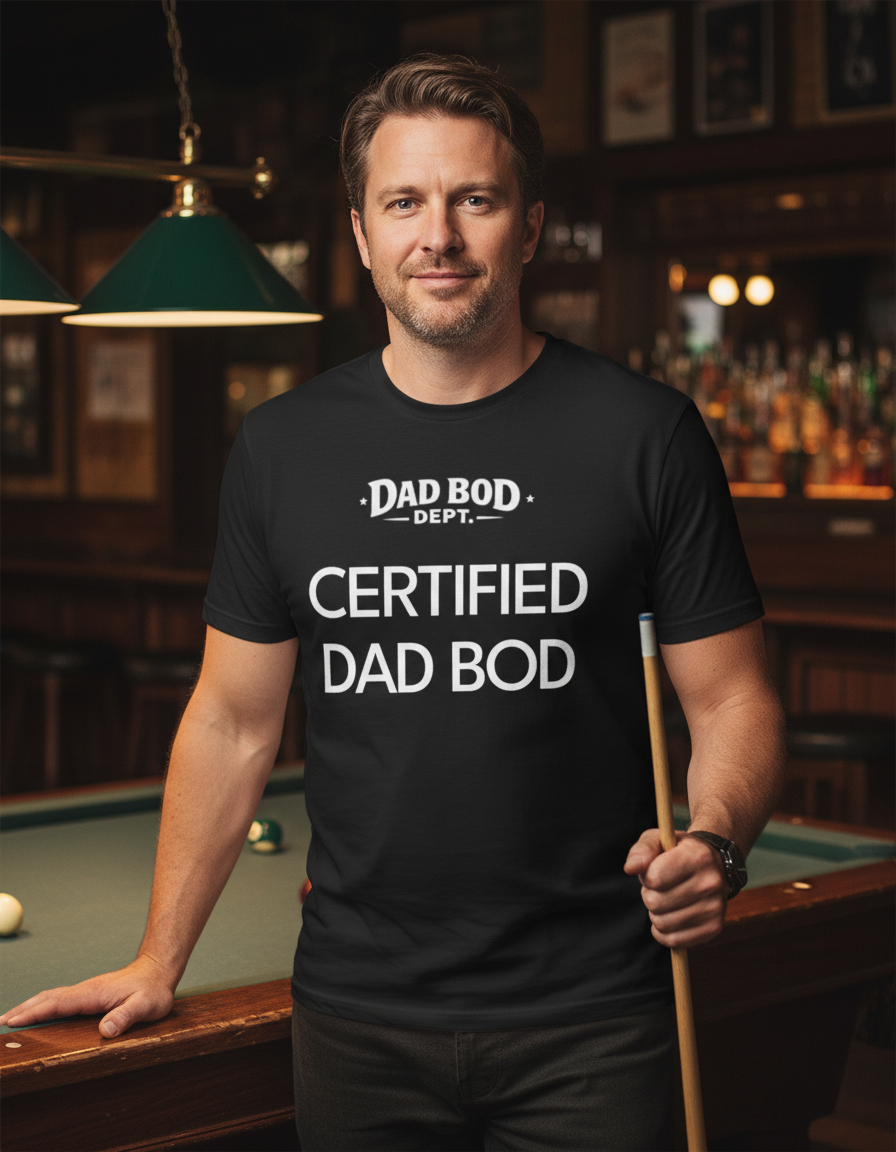 Certified Dad Bod Tee